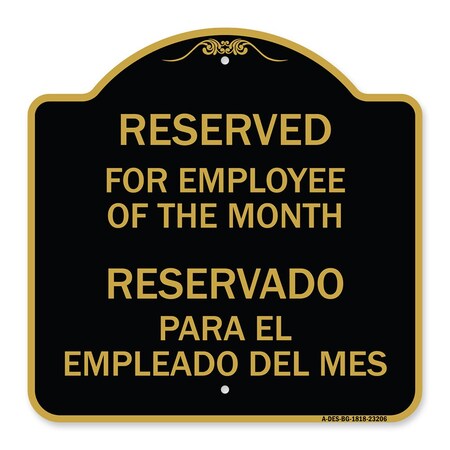 Signmission Reserved for Employee of the Month-Reservado Para El Empleado Del Mes, Black & Gold, BG-1818-23206 A-DES-BG-1818-23206